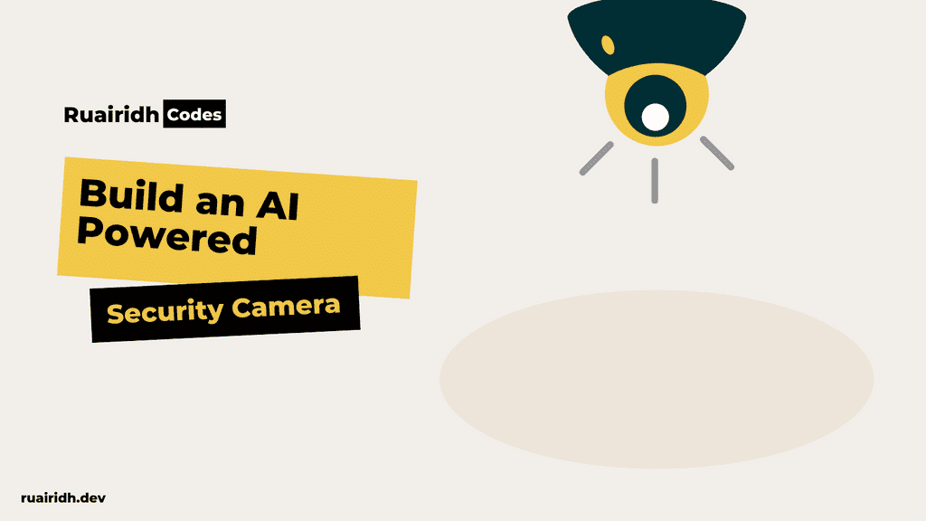 Building an AI-powered security camera