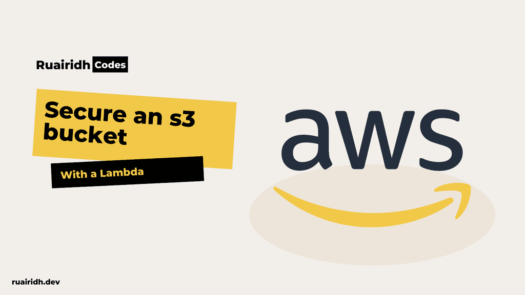Securing an S3 bucket with Cloudfront and a Lambda